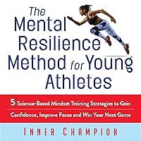 Algopix Similar Product 15 - The Mental Resilience Method for Young