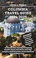 Algopix Similar Product 2 - COLUMBIA TRAVEL GUIDE 20242025 An