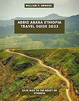 Algopix Similar Product 9 - Addis Ababa Ethiopia travel guide 2023