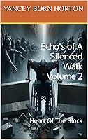 Algopix Similar Product 20 - Echos of A Silenced Walk Volume 2