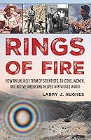 Algopix Similar Product 16 - Rings of Fire How an Unlikely Team of