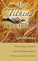 Algopix Similar Product 12 - Is Tithing for Us Today?