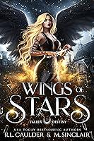 Algopix Similar Product 10 - Wings of Stars (Fallen Destiny Book 1)