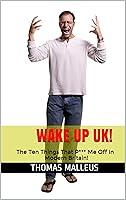 Algopix Similar Product 17 - WAKE UP UK The Ten Things That P