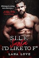 Algopix Similar Product 2 - SILF Santa Id Like to F A BBW 