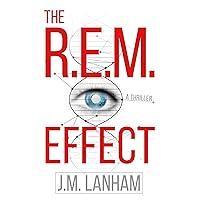 Algopix Similar Product 11 - The REM Effect A Thriller The