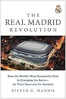 Algopix Similar Product 3 - The Real Madrid Revolution How the