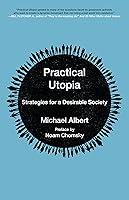 Algopix Similar Product 7 - Practical Utopia Strategies for a