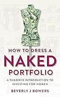 Algopix Similar Product 4 - How to Dress a Naked Portfolio A