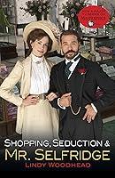 Algopix Similar Product 11 - Shopping, Seduction & Mr. Selfridge