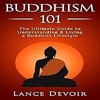 Algopix Similar Product 14 - Buddhism 101 The Ultimate Guide to