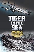 Algopix Similar Product 2 - Tiger in the Sea The Ditching of