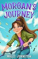 Algopix Similar Product 5 - Morgans Journey Girl Adventure Series