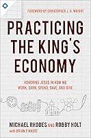 Algopix Similar Product 13 - Practicing the Kings Economy Honoring