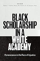 Algopix Similar Product 10 - Black Scholarship in a White Academy