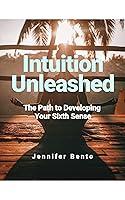 Algopix Similar Product 9 - Intuition Unleashed The Path to