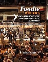 Algopix Similar Product 9 - Foodie Breaks England Scotland