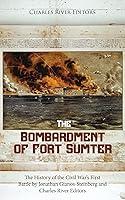 Algopix Similar Product 3 - The Bombardment of Fort Sumter The