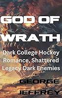 Algopix Similar Product 3 - GOD OF WRATH Dark College Hockey