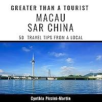 Algopix Similar Product 1 - Greater Than a Tourist  Macau Sar