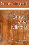 Algopix Similar Product 15 - Smoke and Mirrors A church deceived