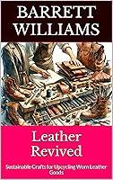 Algopix Similar Product 20 - Leather Revived Sustainable Crafts for