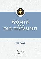 Algopix Similar Product 18 - Women in the Old Testament Part One