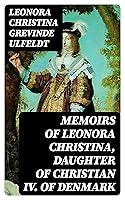 Algopix Similar Product 4 - Memoirs of Leonora Christina Daughter