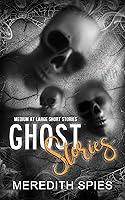 Algopix Similar Product 9 - Ghost Stories A Medium At Large