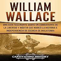 Algopix Similar Product 5 - William Wallace Spanish edition Una