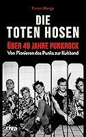 Algopix Similar Product 17 - Die Toten Hosen  ber 40 Jahre