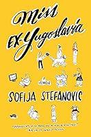 Algopix Similar Product 6 - Miss Ex-Yugoslavia: A Memoir