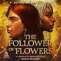 Algopix Similar Product 5 - The Follower of Flowers A Flowers of