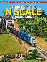 Algopix Similar Product 16 - Your Guide to N Scale Railroading