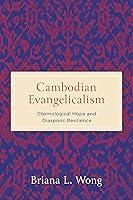 Algopix Similar Product 5 - Cambodian Evangelicalism Cosmological