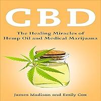 Algopix Similar Product 12 - CBD The Healing Miracles of Hemp Oil