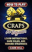 Algopix Similar Product 18 - How to Play Craps for Beginners Learn