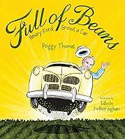 Algopix Similar Product 3 - Full of Beans: Henry Ford Grows a Car