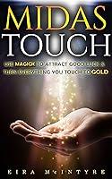 Algopix Similar Product 6 - Midas Touch Use Magick to Attract Good