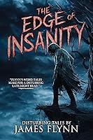 Algopix Similar Product 11 - The Edge of Insanity A book of