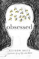 Algopix Similar Product 6 - Obsessed: A Memoir of My Life with OCD