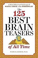 Algopix Similar Product 8 - The 125 Best Brain Teasers of All Time