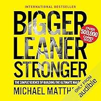 Algopix Similar Product 2 - Bigger Leaner Stronger The Simple