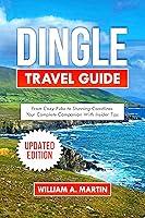 Algopix Similar Product 9 - Dingle Travel Guide From Cozy Pubs to