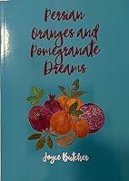 Algopix Similar Product 5 - Persian Oranges and Pomegranate Dreams