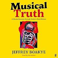 Algopix Similar Product 11 - Musical Truth A Musical History of
