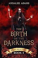 Algopix Similar Product 4 - The Birth of Darkness A Dark Urban