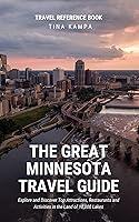 Algopix Similar Product 9 - The Great Minnesota Travel Guide