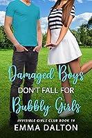 Algopix Similar Product 13 - Damaged Boys Dont Fall For Bubbly