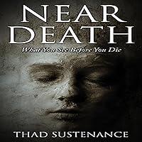 Algopix Similar Product 3 - Near Death: What You See Before You Die